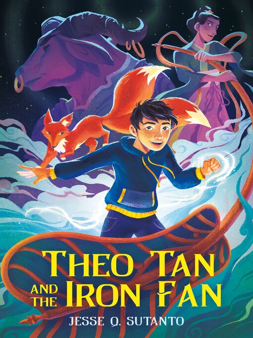 Title details for Theo Tan and the Iron Fan by Jesse Q. Sutanto - Available